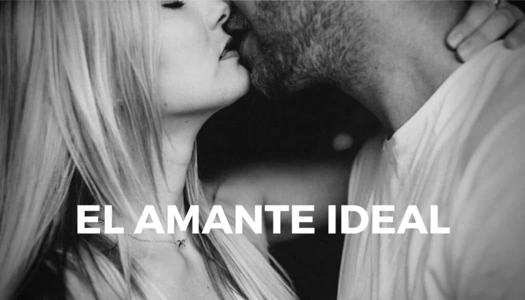 El Amante ideal