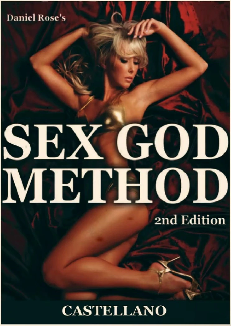 En este momento estás viendo El Mejor Resumen de Sex God Method por Daniel Rose
