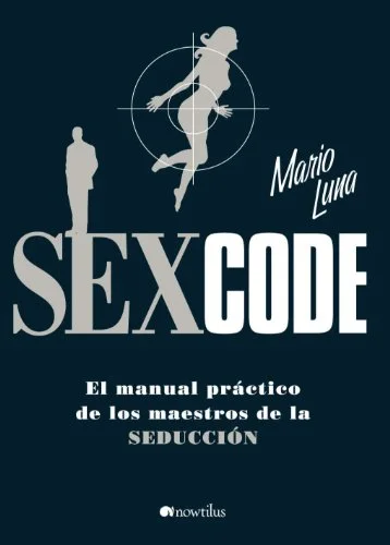En este momento estás viendo El Mejor Resumen de Sex Code por Mario Luna