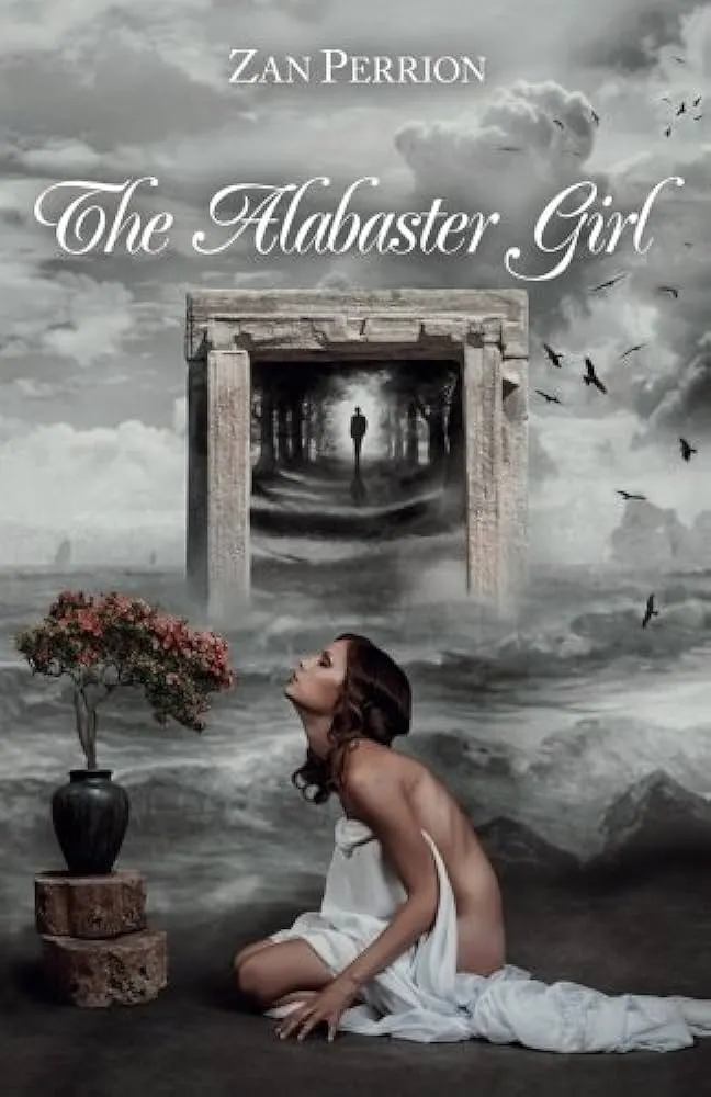 En este momento estás viendo El Mejor Resumen de Alabaster Girl por Zan Perrion